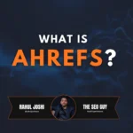 What is Ahrefs