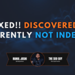 Discovered - currently not indexed