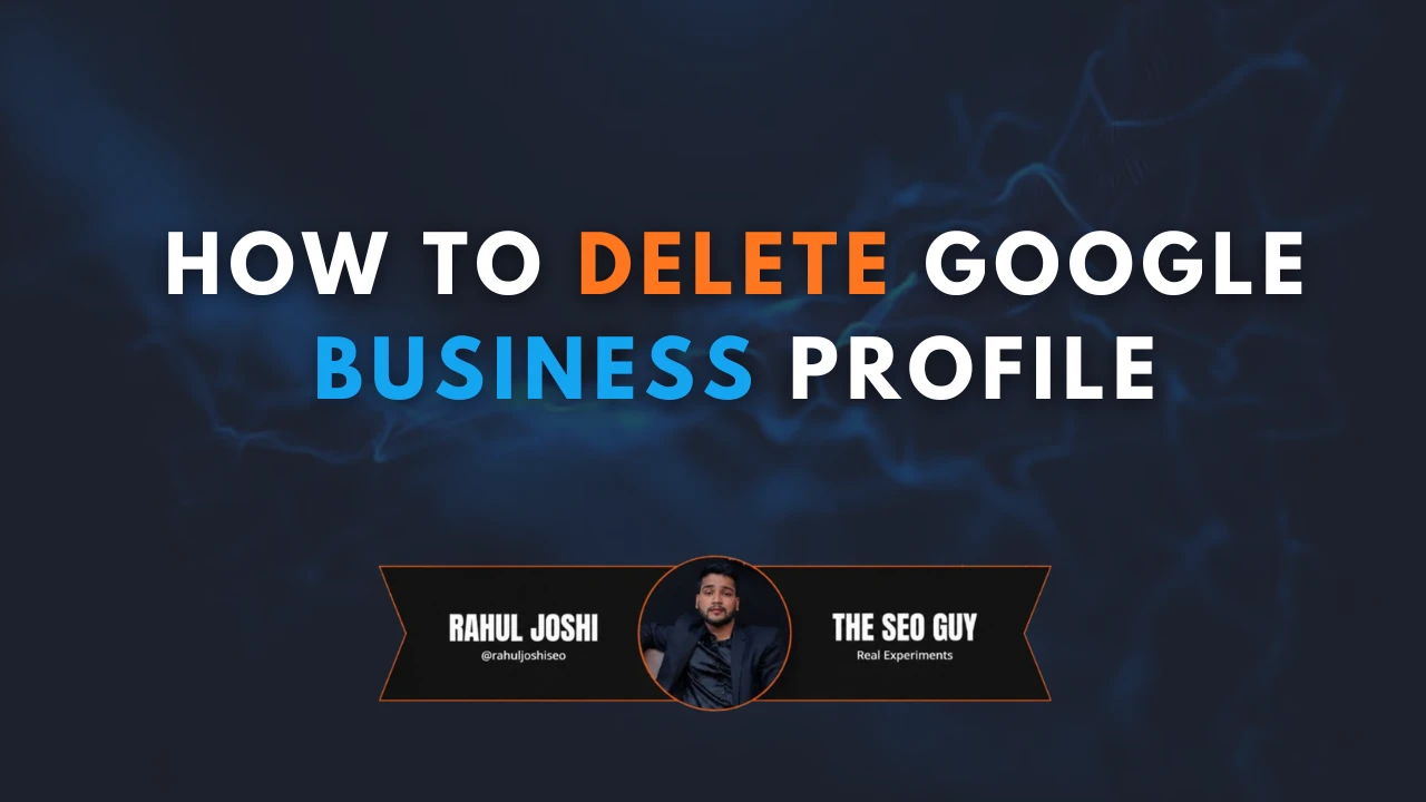 How to Delete Google Business Profile