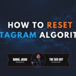 How to Reset Instagram Algorithm