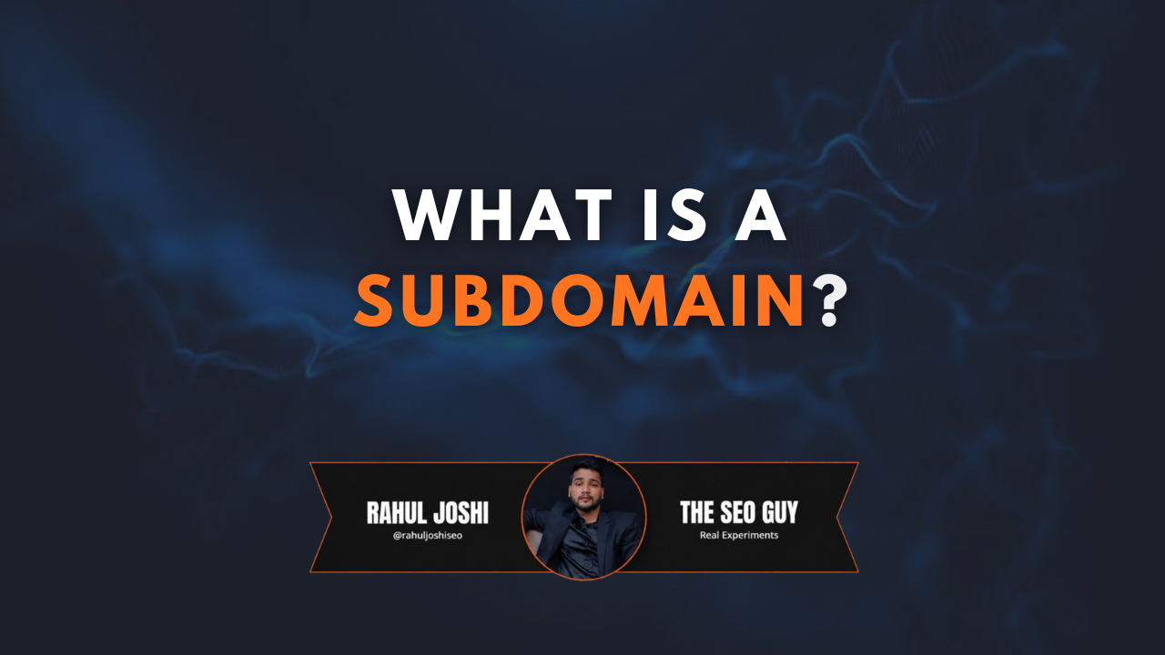 What Is a Subdomain