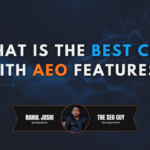 What Is the Best CMS With AEO Features?
