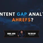 content gap analysis ahrefs