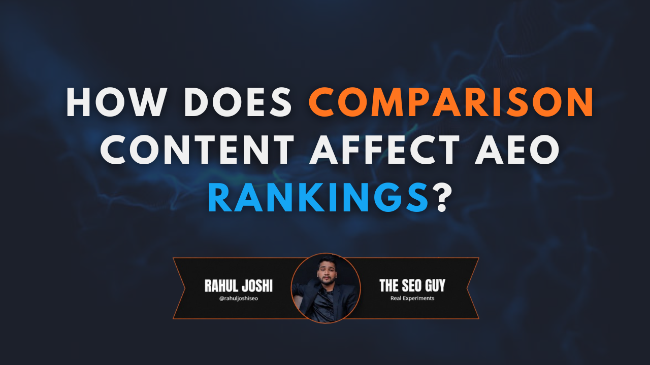how does comparison content affect aeo rankings