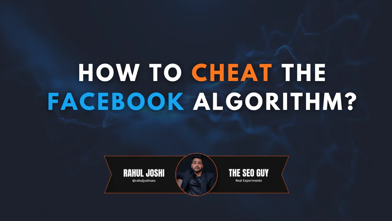how to cheat the facebook algorithm