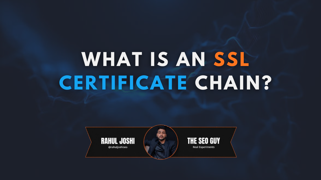 what is an ssl certificate chain